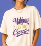 Mahjong Is My Cardio T-shirt